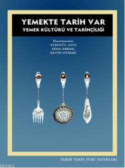 Yemekte Tarih Var