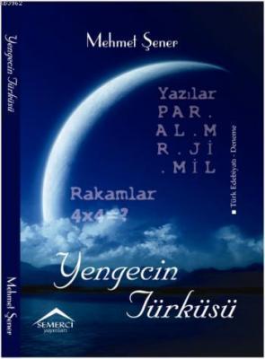 Yengecin Türküsü Mehmet Şener