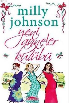 Yeni Anneler Kulübü Milly Johnson