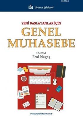 Yeni Başlayanlar İçin Genel Muhasebe