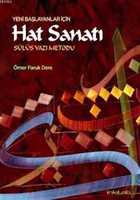 Yeni Başlayanlar İçin Hat Sanatı