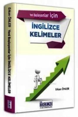 Yeni Başlayanlar İçin İngilizce Kelimeler Erkan Önler