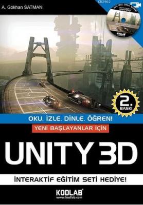 Yeni Başlayanlar İçin Unity 3D A. Gökhan Satman