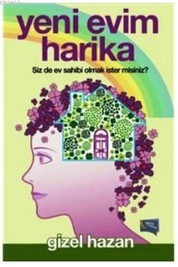 Yeni Evim Harika
