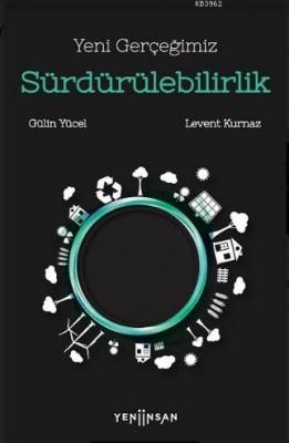 Yeni Gerçeğimiz Sürdürülebilirlik