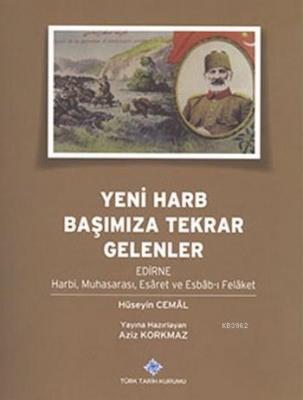 Yeni Harb Başımıza Tekrar Gelenler