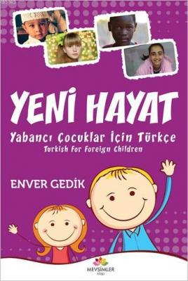Yeni Hayat Enver Gedik