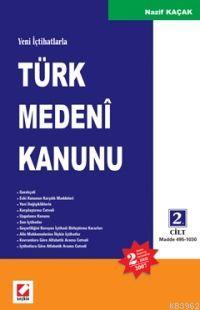 Yeni İçtihatlarla Türk Medeni Kanunu (2 Ciltli) Nazif Kaçak