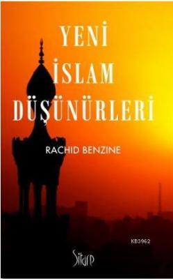 Yeni İslam Düşünürleri Rachid Benzine