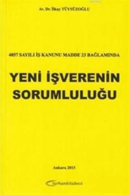 Yeni İşverenin Sorumluluğu