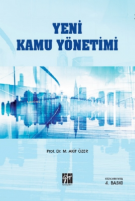 Yeni Kamu Yönetimi M. Akif Özer
