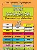 Yeni Kavramlar Öğreniyorum: Ders Kavramları 3