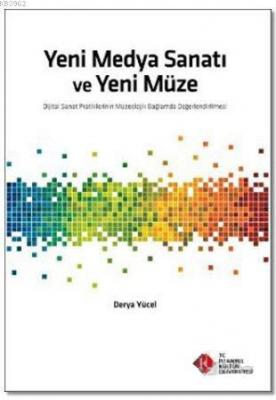 Yeni Medya Sanatı ve Yeni Müze