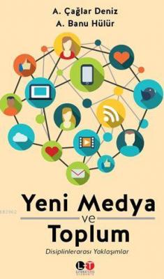Yeni Medya ve Toplum