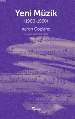 Yeni Müzik (1900-1960) Aaron Copland