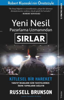 Yeni Nesil Pazarlama Uzmanından Sırlar Robert T. Kiyosaki