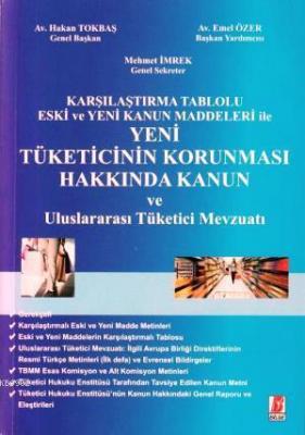 Yeni Tüketicinin Korunması Hakkında Kanun ve Uluslararası Tüketici Mevzuatı
