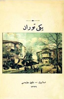 Yeni Turan (Osmanlıca) Halide Edip Adıvar
