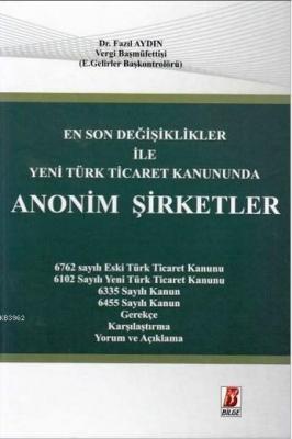 Yeni Türk Ticaret Kanununda Anonim Şirketler Fazıl Aydın