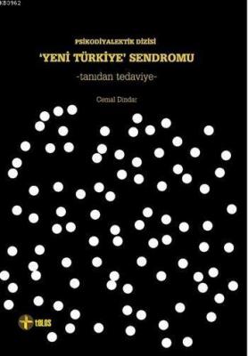'yeni Türkiye' Sendromu Cemal Dindar