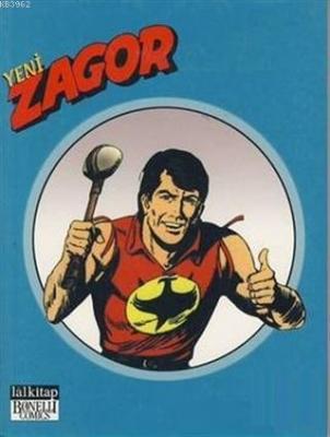 Yeni Zagor Cilt: 5  Dağda Korku / Golgotha! / Ölümcül Şimşek