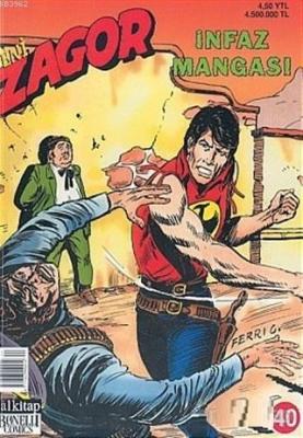 Yeni Zagor Sayı: 40 İnfaz Mangası