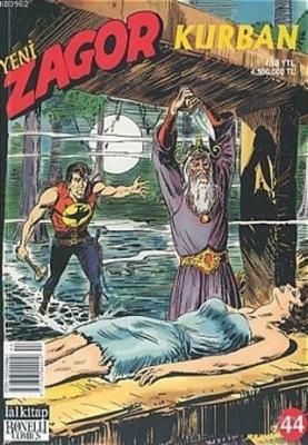Yeni Zagor Sayı: 44 Kurban