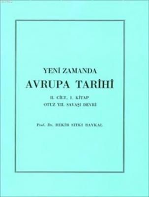 Yeni Zamanda Avrupa Tarihi II. Cilt 1. Kitap