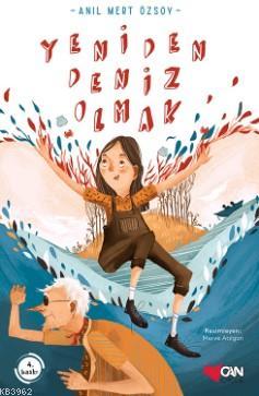 Yeniden Deniz Olmak