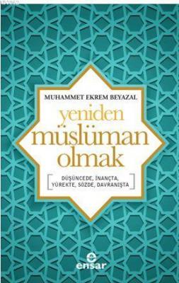 Yeniden Müslüman Olmak