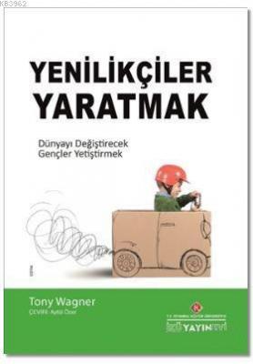 Yenilikçiler Yaratmak