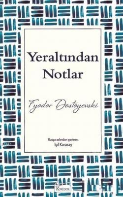 Yeraltından Notlar (Ciltsiz)