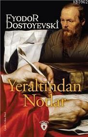 Yeraltından Notlar Dostoyevski