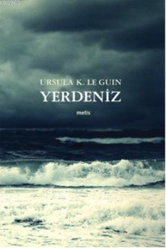 Yerdeniz (Ciltli, 6 Kitap Tek Cilt) Ursula Kroeber Le Guin (Ursula K. 