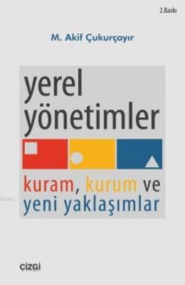 Yerel Yönetimler M. Akif Çukurçayır