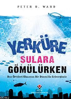 Yerküre Sulara Gömülürken