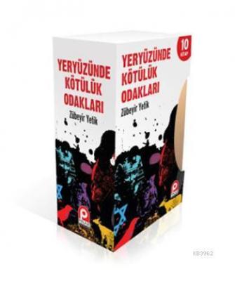 Yeryüzünde Kötülük Odakları