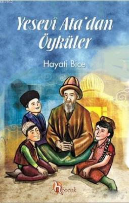Yesevi Ata'dan Öyküler