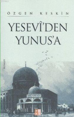 Yesevi'den Yunus'a Özgen Keskin