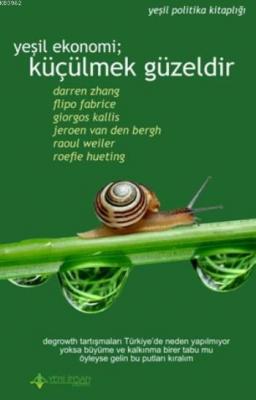 Yeşil Ekonomi Küçülmek Güzeldir