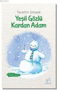 Yeşil Gözlü Kardan Adam