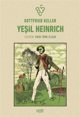 Yeşil Heinrich (2 Cilt Takım) Gottfried Keller
