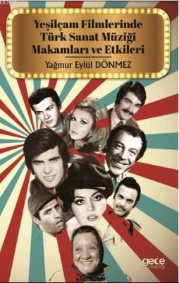 Yeşilçam Filmlerinde Türk Sanat Müziği Makamları ve Etkileri