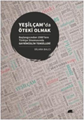 Yeşilçamda Öteki Olmak