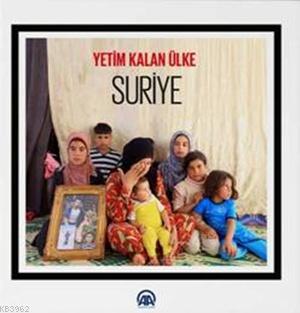 Yetim Kalan Ülke - Suriye Kolektif