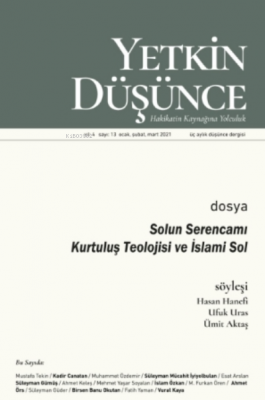 Yetkin Düşünce Sayı 13 - Solun Serencamı, Kurtuluş Teolojisi Ve Islami Sol
