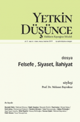Yetkin Düşünce Sayı 6 - Felsefe, Siyaset Ve Ilahiyat