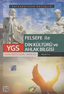 YGS Felsefe İle Din Kültürüve Ahlak Bilgisi Konu Özetli Soru Bankası M