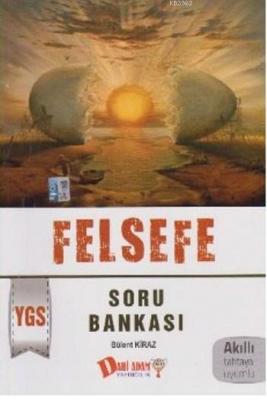 YGS Felsefe Soru Bankası Bülent Kiraz