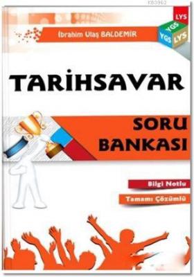 YGS LYS Tarihsavar Bilgi Notlu Tamamı Çözümlü Soru Bankası